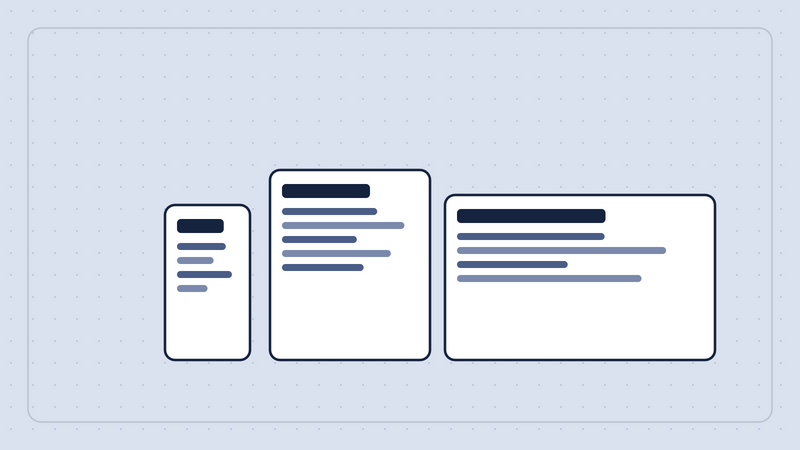 Abstract illustration of one layout drawn at phone, tablet and desktop widths